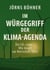 Im Würgegriff der Klima-Agenda - Die CO2-Lüge - Wie Angst zur Herrschaft führt