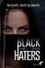 Black Haters, tome 2 : Vérité
