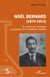 Noël Bernard (1874-1911) - Du maître des orchidées au pionnier de la symbiose végétale