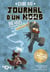 Journal d'un Noob : Héros -  Tome 8 - Série fanfiction Minecraft