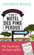 Bienvenue au motel des Pins perdus