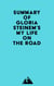 Summary of Gloria Steinem's My Life on the Road