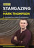 Philip's Stargazing With Mark Thompson - The Essential Guide To Astronomy By TV's Favourite Astronomer