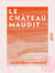 Le Château maudit - Chronique franc-comtoise du XIIIe siècle