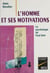 L'Homme et ses motivations - La psychologie de Paul Diel