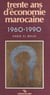 Trente ans d'économie marocaine : 1960-1990