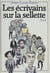 Les Écrivains sur la sellette