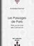 Les Passages de Paris - Paris ou le Livre des Cent-et-Un