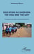 Education in Cameroon : the How and the Why - Portrayed in the Light of Educational Reforms