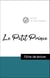 Analyse de l'œuvre : Le Petit Prince (résumé et fiche de lecture plébiscités par les enseignants sur fichedelecture.fr)