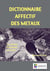 Dictionnaire affectif des métaux