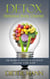 Detox: Delicious Body Cleanse - The Ultimate Whole Body Detox Cleanse Your Body