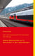 Der Schicksalsbahnhof jenseits der Berge - Kleine Geschichten zu 111 Bahnhöfen in den Alpenländern