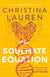 The Soulmate Equation - The perfect rom-com from the bestselling author of The Unhoneymooners
