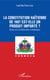 La constitution haïtienne de 1987 est-elle un produit importé ? - Essai sur le folklorisme médiatique