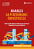 Manager la performance industrielle - Outils visuels simples et efficaces pour structurer l'animation et la prise de décision