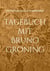 Tagebuch mit Bruno Gröning - Kalender für 365 Tage