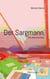 Der Sargmann. Ein Nachschrei. - Politroman / Teil 1