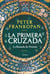 La Primera Cruzada - La llamada de Oriente