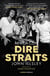 Mi vida con Dire Straits - Prólogo de Mark Knopfler