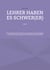 Lehrer haben es schwer(er) ... - Ein Schulleiter gibt den Blick hinter die Kulissen des Schulalltags frei und zudem gute Tipps für Schulleitungen und Lehrkräfte
