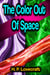 The Color Out Of Space