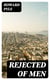 Rejected of Men - A Story of To-day