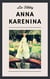 Leo Tolstoy: Anna Karenina - Translated by Constance Garnett