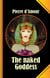 The naked Goddess - A long lost ancient Tale retold without Shame!