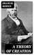 A Theory of Creation - A Review of 'Vestiges of the Natural History of Creation'
