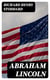 Abraham Lincoln - An Horatian Ode