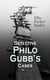 Detective Philo Gubb's Cases - The Hard-Boiled Egg, The Pet, The Eagle's Claws, The Oubliette, The Un-Burglars, The Dragon's Eye, The Progressive Murder…