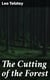 The Cutting of the Forest - The Story of a Yunker