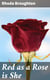 Red as a Rose is She - A Novel