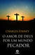O amor de Deus por um mundo pecador
