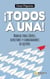 ¡Todos a una! - Manual para líderes, directores y coordinadores de equipos