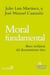 MORAL FUNDAMENTAL - Bases teológicas del discernimiento ético