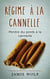 Régime à la cannelle - Perdre du poids à la cannelle
