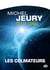 Les Colmateurs, T1 : Cette Terre