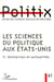 LES SCIENCES DU POLITIQUE AUX Etats-Unis - II - Domaines et actualités