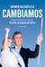 Cambiamos - Mauricio Macri Presidente. Día a día, la campaña por dentro