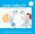 ¡Chau pañales! - Un libro para ayudar a tu hijo a que aprenda a ir al baño