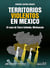 Territorios violentos en México - El caso de Tierra Caliente, Michoacán
