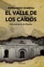 El Valle de los Caídos - Una memoria de España