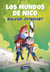 Salvar internet (Los mundos de Nico)