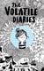 The Volatile Diaries
