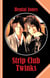 Strip Club Twinks - Probably the easiest way to make a lot of money and have fun too!