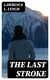 The Last Stroke - A Detective Story