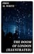 The Doom of London (Illustrated) - Complete Series