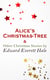 Alice's Christmas-Tree & Other Christmas Stories by Edward Everett Hale - Christmas Specials Series